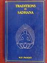 Traditions in Sadhana Studies in Tantra Veda Yoga Philosophy and Mysticism