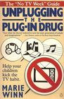 Unplugging the PlugIn Drug