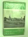 PROVINCIAL ENGLAND ESSAYS IN SOCIAL AND ECONOMIC HISTORY