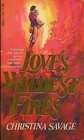 Love's Wildest Fires