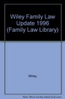 1996 Wiley Family Law Update