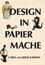 Design in Papier Mache
