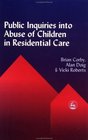 Public Inquiries into Residential Abuse of Children