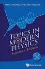 Topics in Modern Physics Solutions to Problems