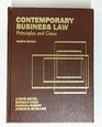 Contemporary Business Law Principles and Cases