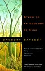 Steps to an Ecology of Mind Collected Essays in Anthropology Psychiatry Evolution and Epistemology