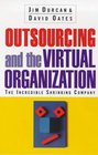 Outsourcing and the Virtual Organization