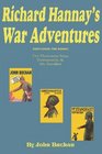 Richard Hannay's War Adventures: The 39 Steps, Greenmantle,  & Mr. Standfast