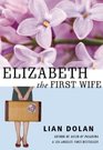 Elizabeth the First Wife