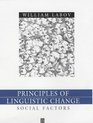 Principles of Linguistic Change Social Factors