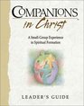 Companions in Christ A SmallGroup Experience in Spiritual Formation