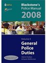 Blackstone's Police Manual Volume 4 General Police Duties 2008