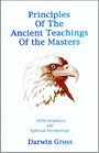 Principles Of The Ancient Teachings Of the Masters