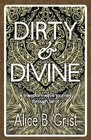 Dirty  Divine a transformative journey through tarot