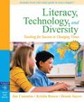 Literacy Technology and Diversity Teaching for Success in Changing Times