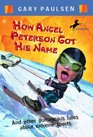 How Angel Peterson Got His Name