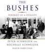 The Bushes  Portrait of a Dynasty
