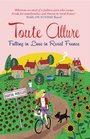 Toute Allure Falling In Love In Rural France