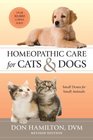 Homeopathic Care for Cats and Dogs Small Doses for Small Animals