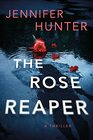The Rose Reaper A Thriller