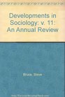 Developments in Sociology v 11 An Annual Review