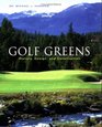 Golf Greens  History Design and Construction