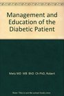 Management and Education of the Diabetic Patient