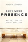 God's Wider Presence Reconsidering General Revelation