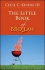 The Little Book of BBQ Law
