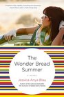 The Wonder Bread Summer A Novel