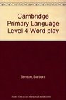 Cambridge Primary Language Level 4 Word play