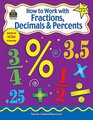 How to Work with Fractions Decimals and Percents Grades 35