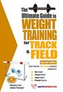 Ultimate Guide to Weight Training for Track  Field