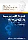 Transsexualitat und Intersexualitat Medizinische ethische soziale und juristische Aspekte