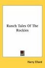 Ranch Tales Of The Rockies