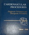 Cardiovascular Procedures Diagnostic Techniques and Therapeutic Procedures