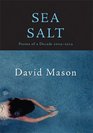 Sea Salt Poems of a Decade 20042014