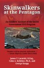 Skinwalkers at the Pentagon An Insiders' Account of the Secret Government UFO Program