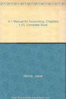 A1 Manual for Accounting Chapters 123 Complete Book