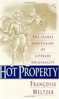 Hot Property  The Stakes and Claims of Literary Originality