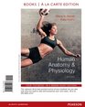 Human Anatomy  Physiology Books a la Carte Plus MasteringAP with eText  Access Card Package