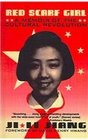 Red Scarf Girl A Memoir of the Cultural Revolution