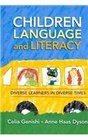 Children Language and Literacy Diverse Learners in Diverse Times
