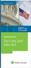 Tax Legislation 2017 Highlights of the Tax Cuts and Jobs Act