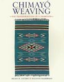 Chimayo Weaving: The Transformation of a Tradition