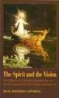The Spirit and the Vision The Influence of Christian Romanticism on the Development of 19thCentury American Art