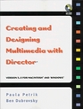 Creating and Designing Multimedia with Director 50