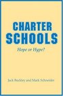 Charter Schools Hope or Hype