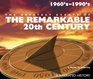 The Greatest Events of The Remarkable 20th Century 1960's1990's