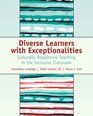 Diverse Learners with Exceptionalities Culturally Responsive Teaching in the Inclusive Classroom